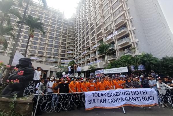 Protes Menyusul Rencana Eksekusi Hotel Sultan di Jakarta